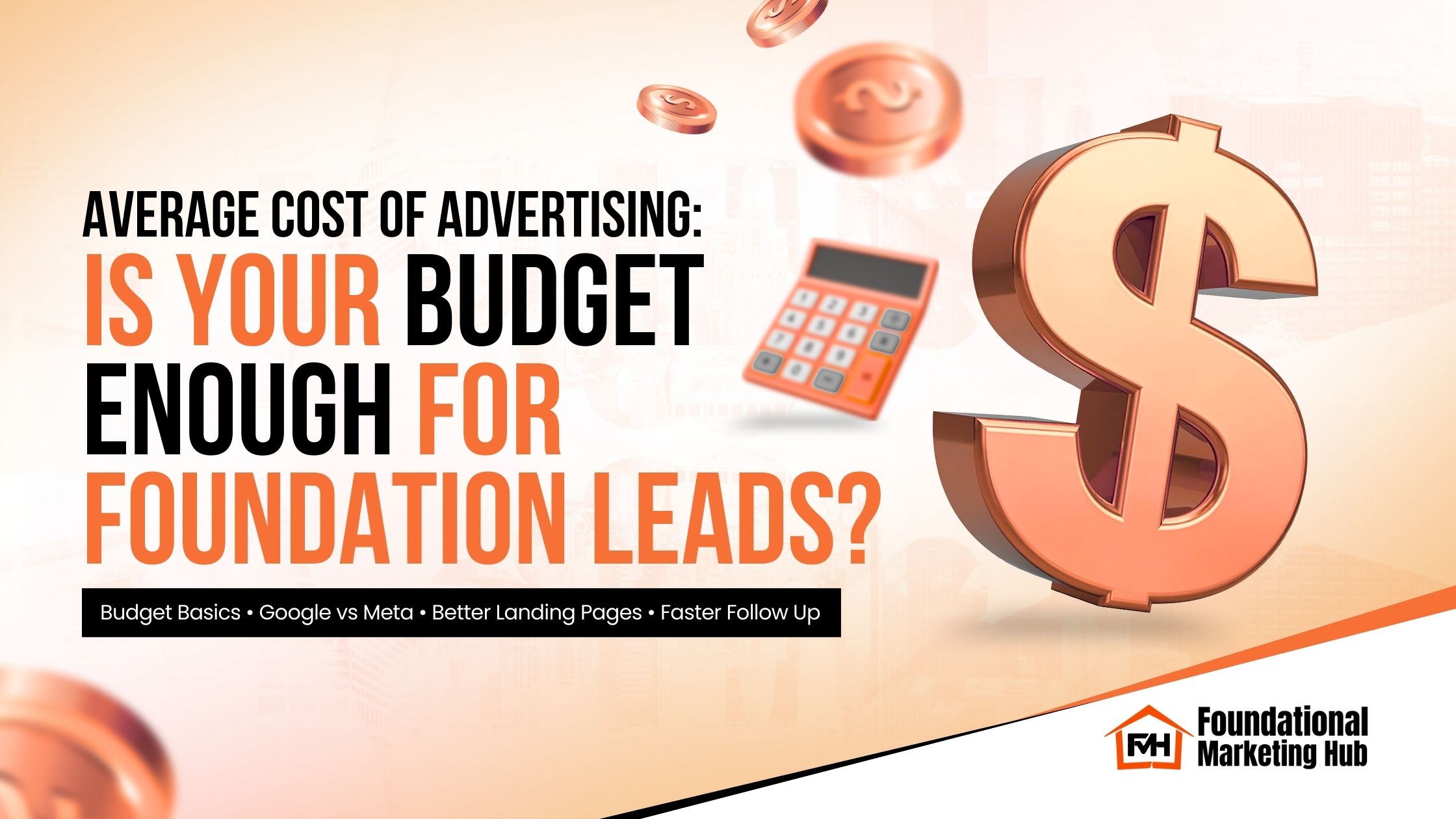 Average cost of advertising for foundation repair leads with budget planning, calculator, and dollar symbol graphic